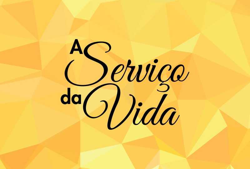 A Serviço da Vida