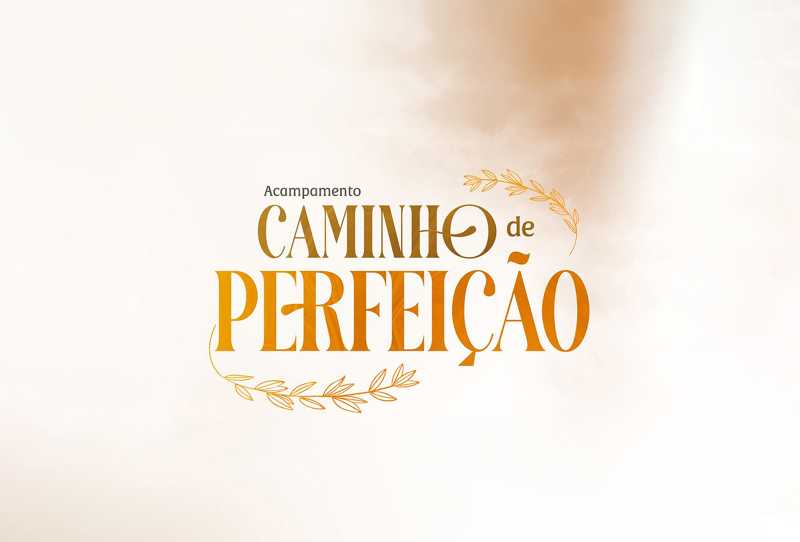 Acampamento Caminho de Perfeição