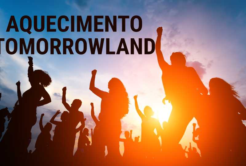 Aquecimento Tomorrowland