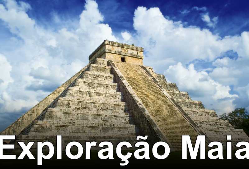 Exploração Maia