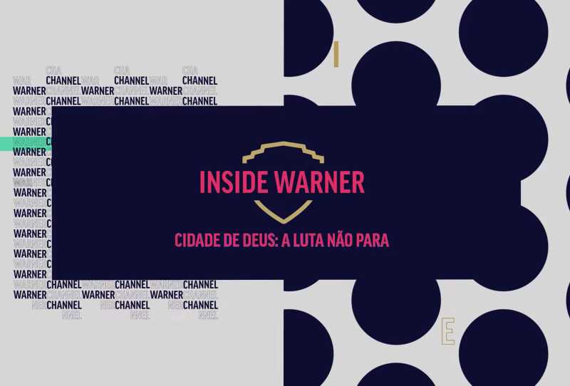 Inside Warner: Cidade de Deus - A Luta Não Para