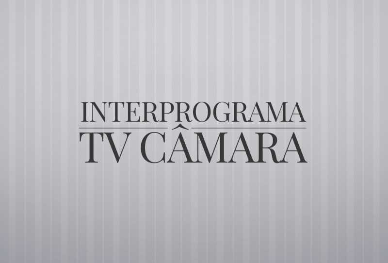 Interprograma TV Câmara