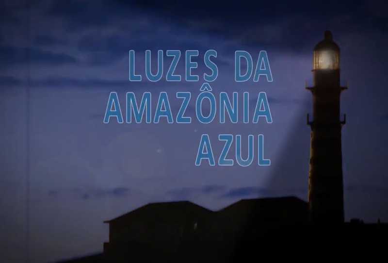 Luzes da Amazônia Azul