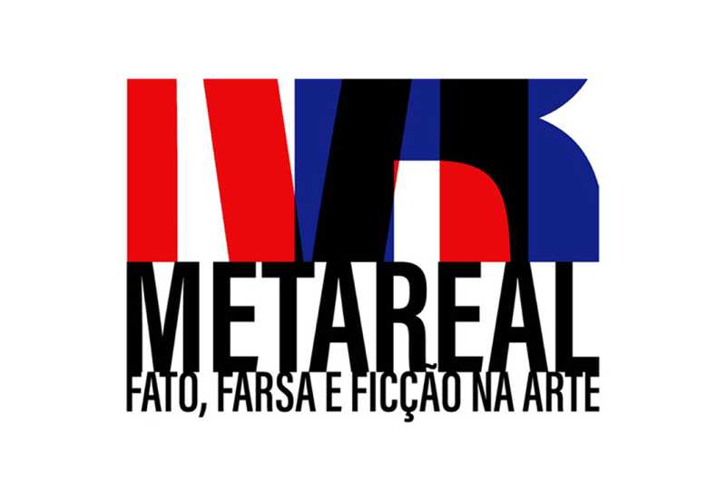 Metareal - Fato, Farsa e Ficção na Arte