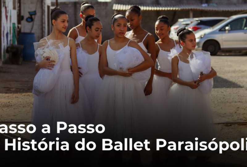 Passo a Passo - A História do Ballet Paraisópolis