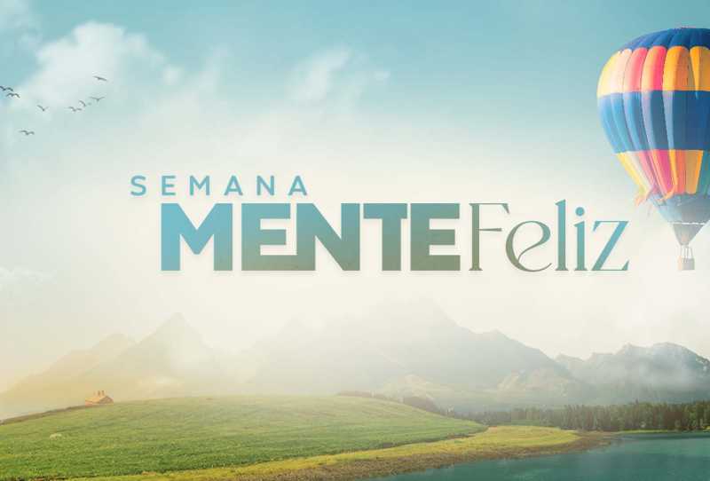 Semana Mente Feliz