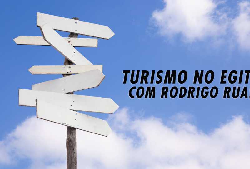 Turismo no Egito com Rodrigo Ruas