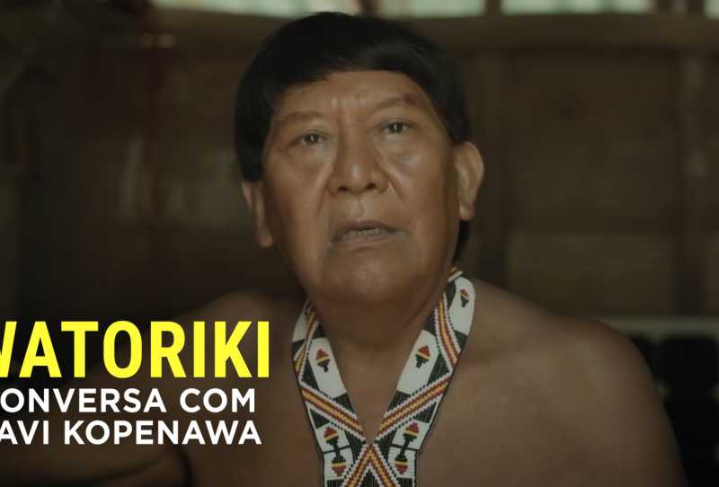 Watoriki - Conversa com Davi Kopenawa